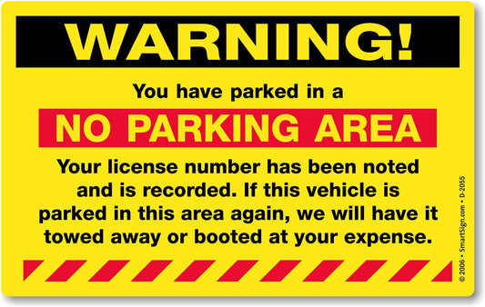 SmartSign 50-Pack "You Have Parked in No Parking Area" Violation Sticker Labels, 5" x 8", License Number Noted Sticker Tickets with Permanent Adhesive, Fluorescent Yellow Pack of 50 Stickers