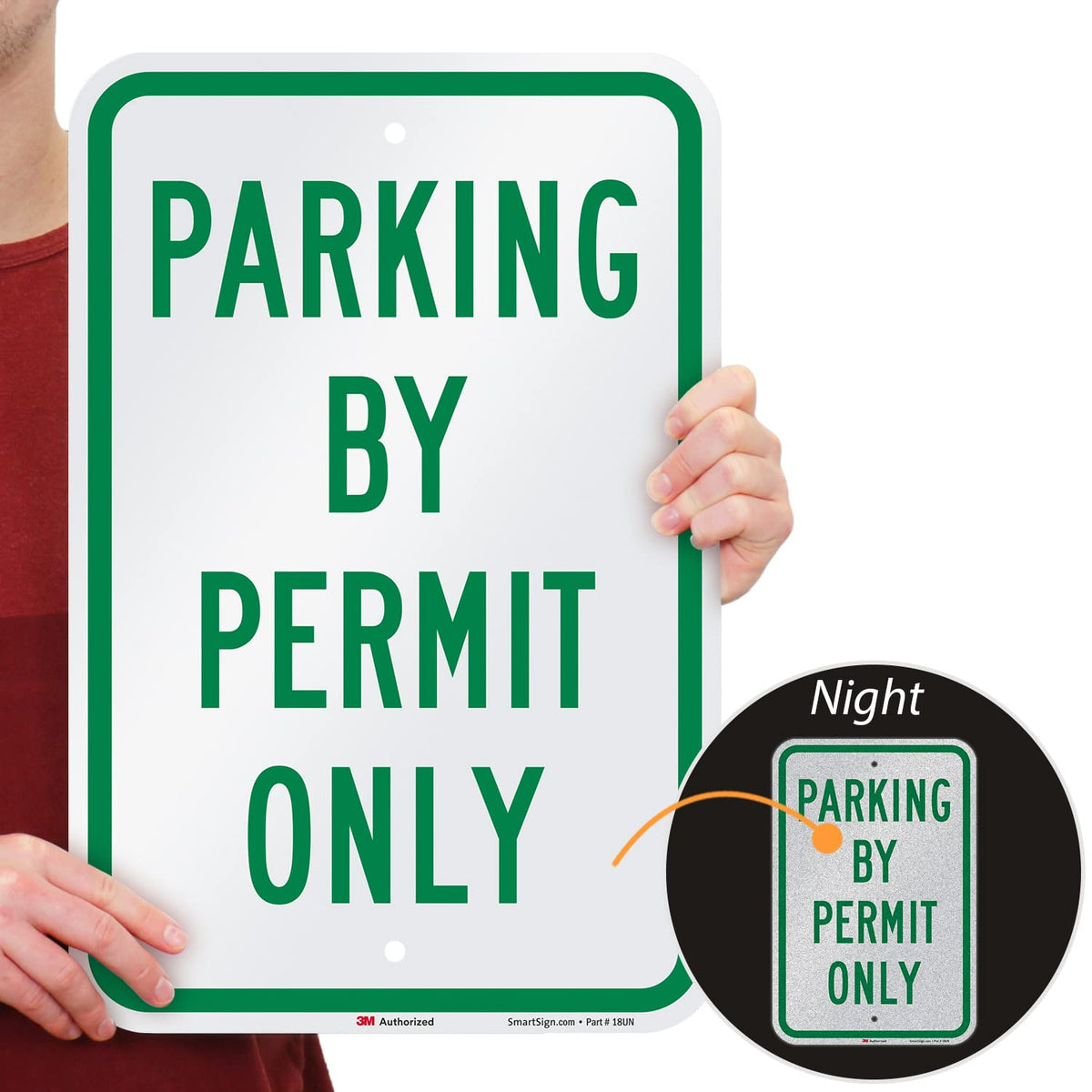 "Parking By Permit Only" Sign By SmartSign | 12" x 18" 3M Engineer Grade Reflective Aluminum