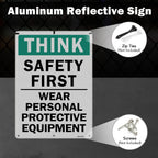 T&R Large Think Safety First Sign Wear Personal Protective Equipment - 2 Pack - 14 x 10 Inches Rust Free .040 Aluminum Reflective - UV Protected, Waterproof and Fade Resistant - 6 Pre-drilled Holes 2 Pack - Think Safety First
