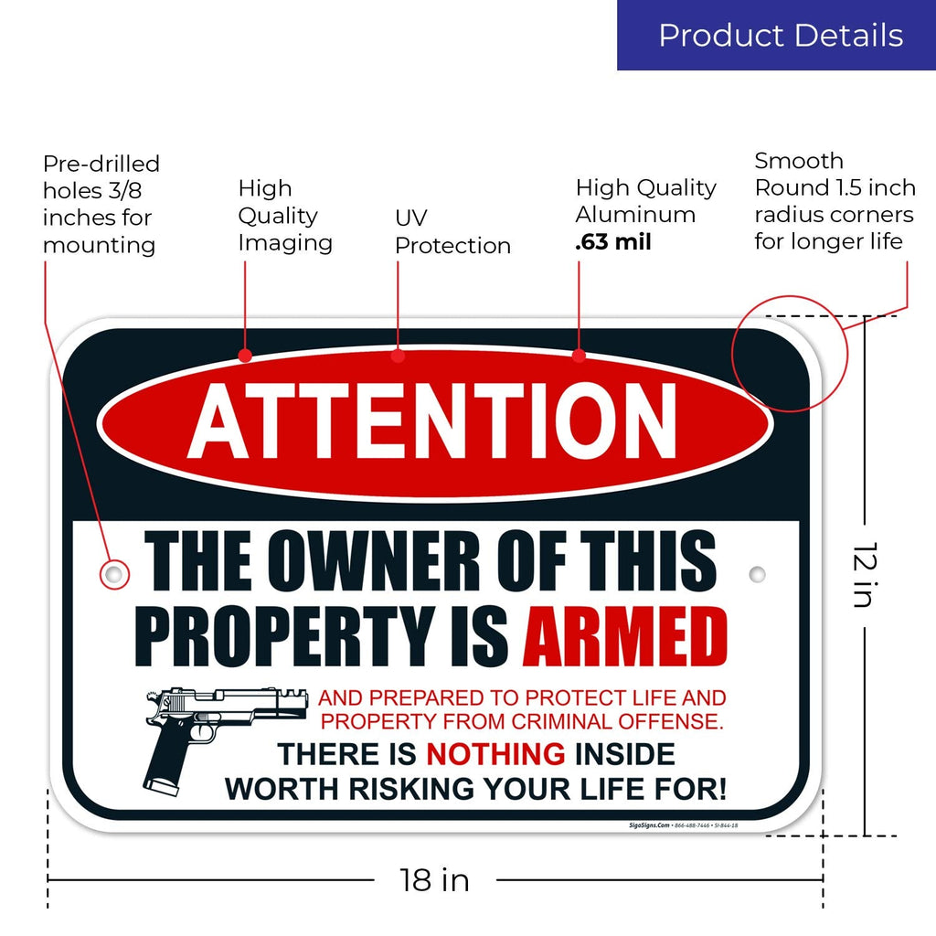 Gun Sign, The Owner of This Property is Armed Sign, Aluminum 12x18
