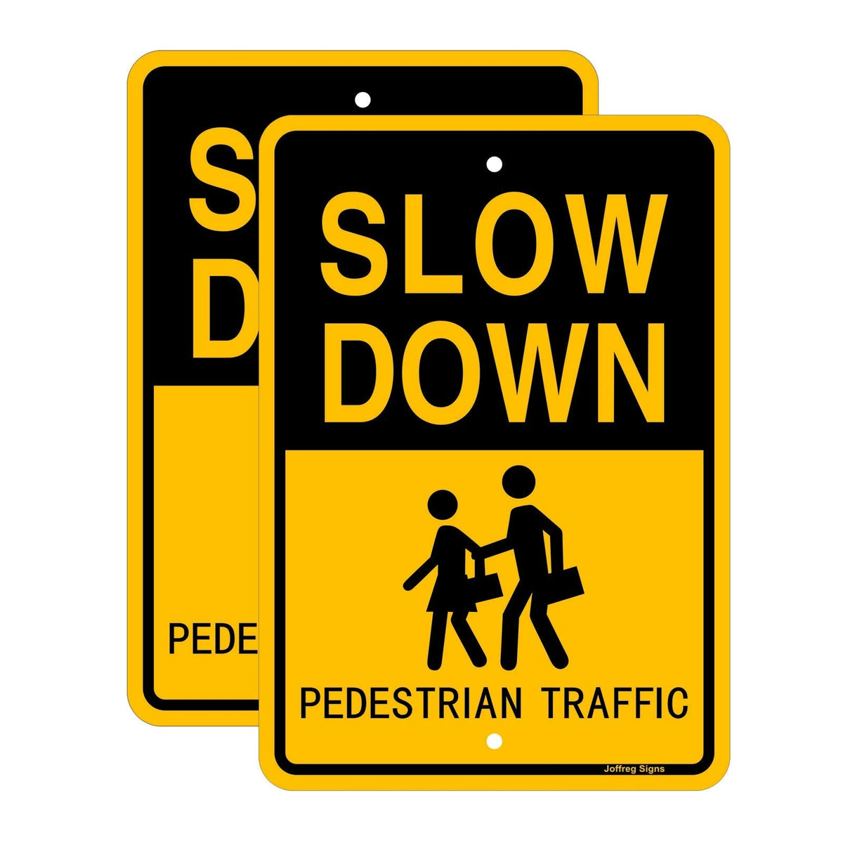 Joffreg Slow Down Pedestrian Traffic Sign,17 x12 Inches,Reflective Aluminum,UV Printed,Weather Resistant,Waterproof,Durable Ink,Easy to Mount,Outdoor Use(2 Pack) 2 Pack