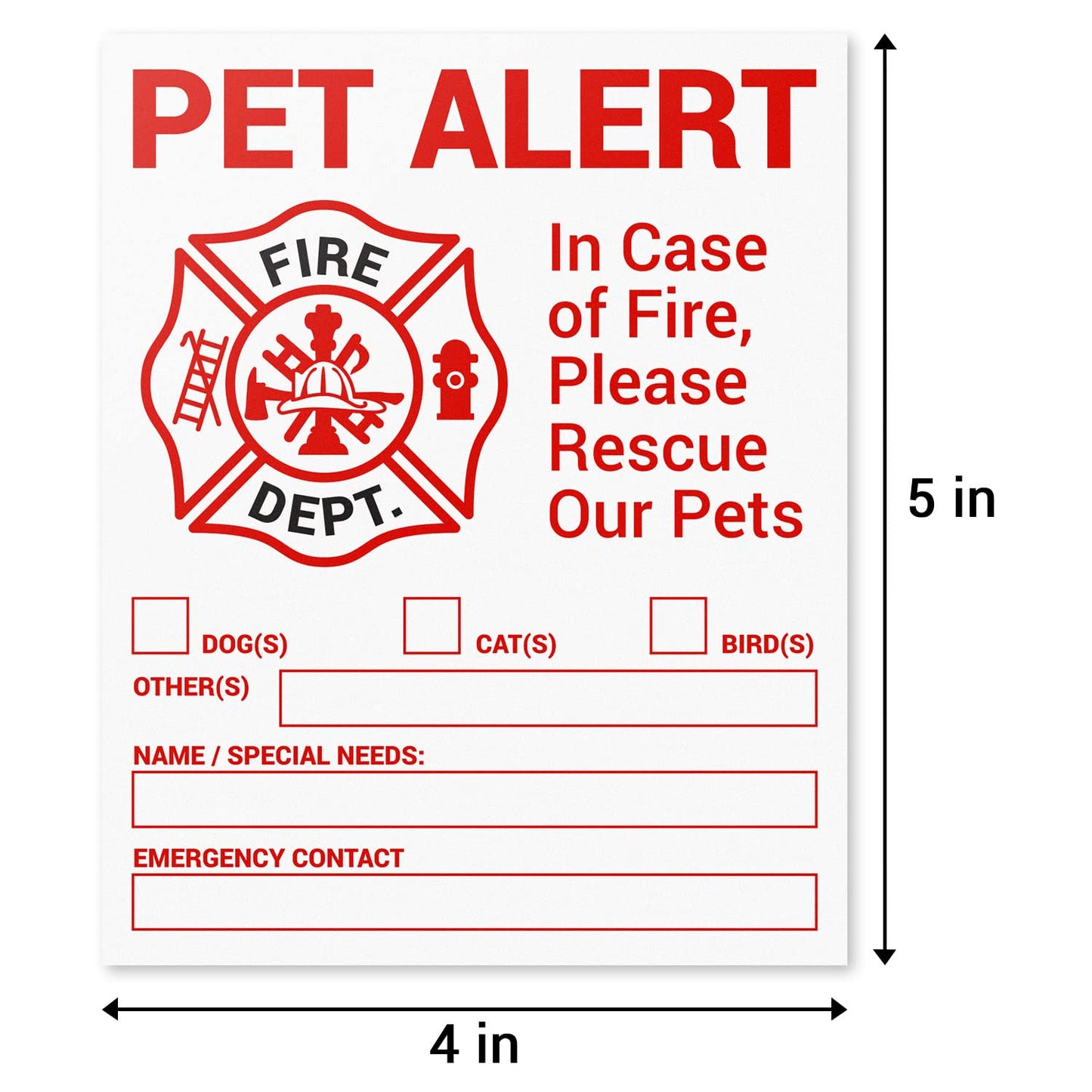 in Case of Fire, Please Save Our Pets Stickers (5 x 4 inch, White - 300 Labels) Save Our Pets Labels for Windows, Doors, Home or The Office - Smear and Moisture Resistant Whtie & Red