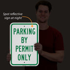 "Parking By Permit Only" Sign By SmartSign | 12" x 18" 3M Engineer Grade Reflective Aluminum