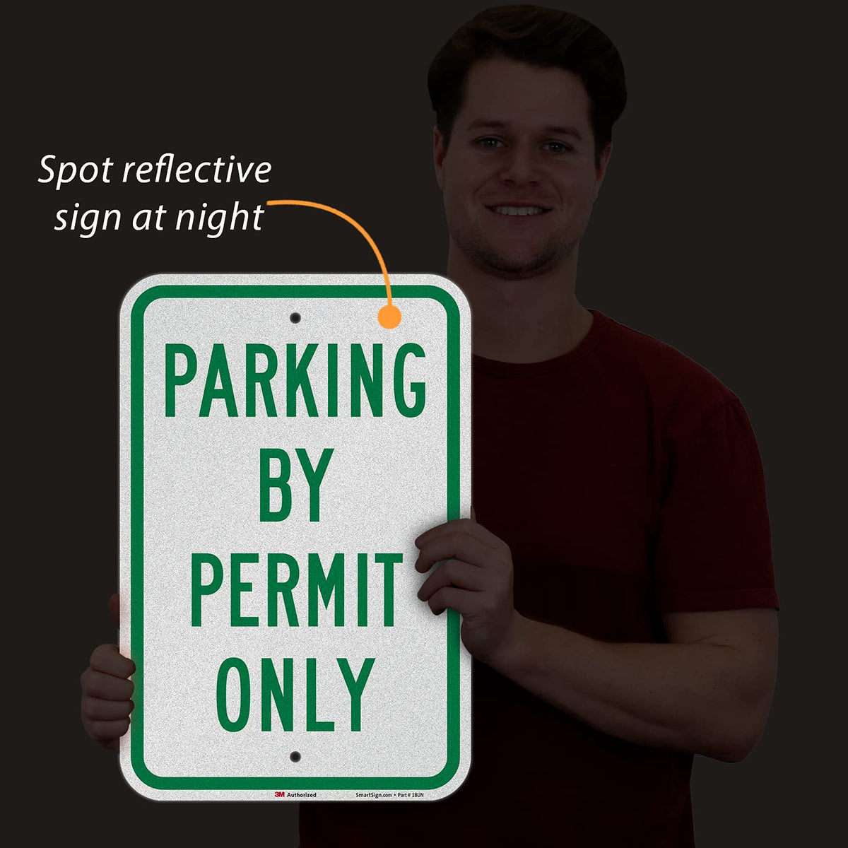 "Parking By Permit Only" Sign By SmartSign | 12" x 18" 3M Engineer Grade Reflective Aluminum