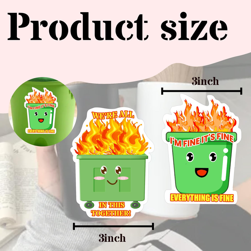 8 Pack It's Fine I'm Fine Everything is Fine Sticker Vinyl Stickers - 3 Inch Funny Fire Dumpster Sticker Inspiration Motivation Gift Decoration Laptop Labels Bumper Stickers