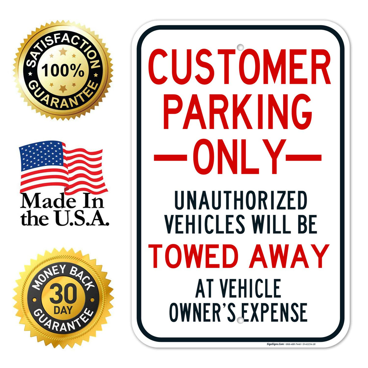 Customer Parking Only Unauthorized Vehicle Towing Warning Sign, 12x18 Inches, Rust Free .063 Aluminum, Fade Resistant, Made in USA
