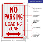 No Parking Sign, Loading Zone Sign, Aluminum 12x18 Reflective