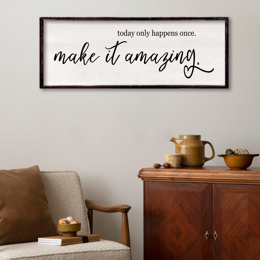 Foutcheou Today Only Happens Once Make It Amazing Sign 32''×12'' Black Today Only wall decor-Black 32"L x 12"W