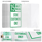 2 Pack 15 Minute Parking Store Customers Only Signs 18 x 12 Inches