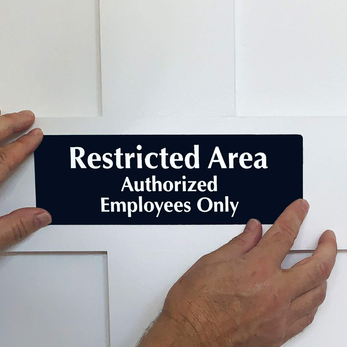SmartSign 3 x 9 inch "Restricted Area - Authorized Employees Only" Door Sign Aluminum, Black and White