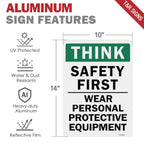 T&R Large Think Safety First Sign Wear Personal Protective Equipment - 2 Pack - 14 x 10 Inches Rust Free .040 Aluminum Reflective - UV Protected, Waterproof and Fade Resistant - 6 Pre-drilled Holes 2 Pack - Think Safety First