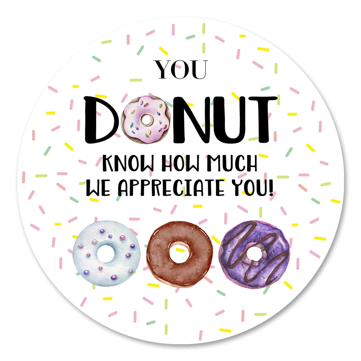 Donut Know How Much We Appreciate You Stickers, 40 2 Inch Teacher, Employee Thank You Appreciation Favor Labels