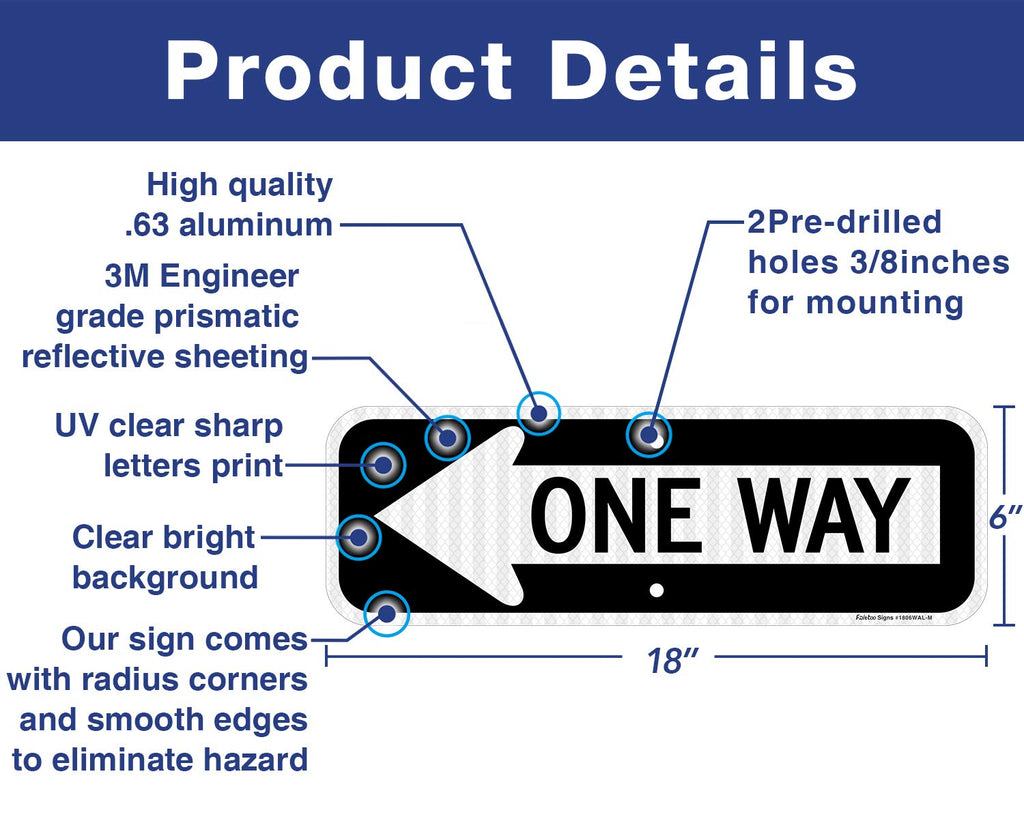 One Way Sign with Left Arrow, 18x6 Inches Engineer Grade Reflective Rust Free Aluminum,Weather/Fade Resistant,UV Protected,Easy to Mount,Indoor/Outdoor Use 1 Pack-One Way Sign with Left Arrow -White and black