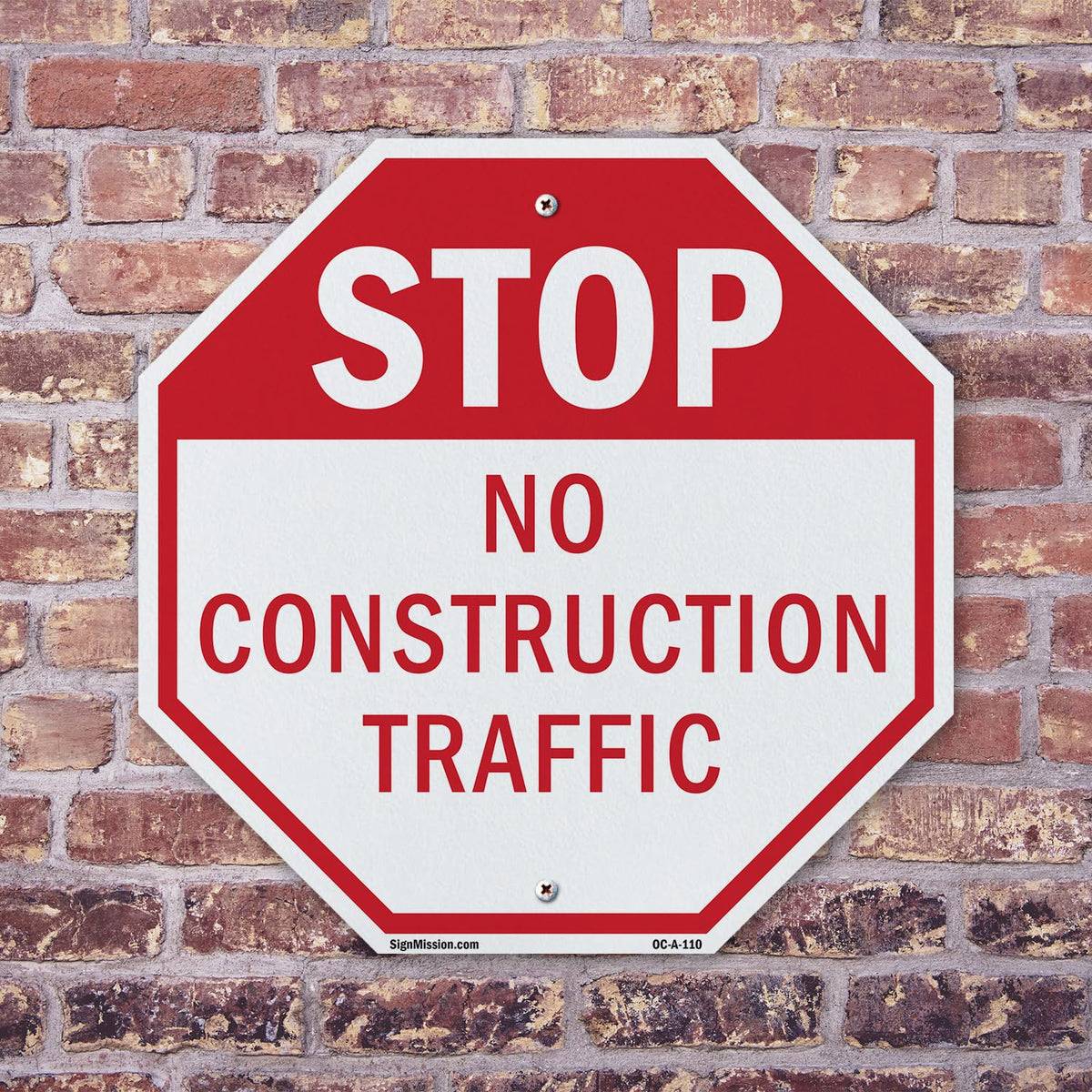 Stop No Construction Traffic 18 inch X 18 inch Octagon Plastic Sign Weather Resistant, UV Protected for Workplace, Private Property, and Construction Site, Made in the USA