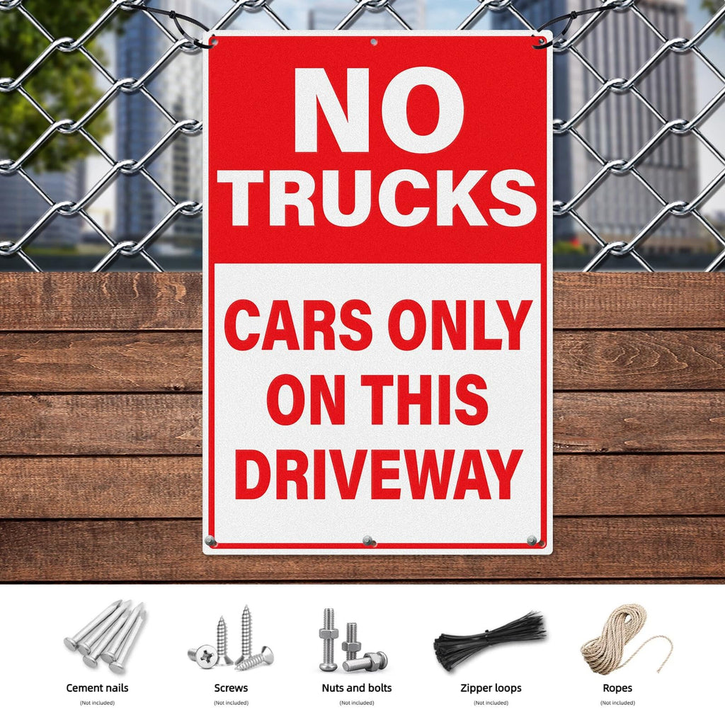No Trucks Cars Only On This Driveway Sign 18 × 12 Inches
