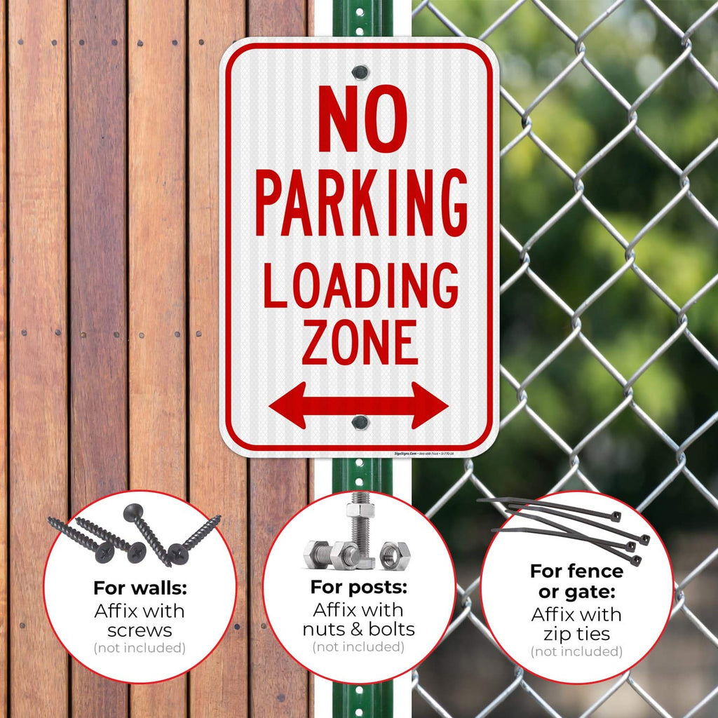 No Parking Sign, Loading Zone Sign, Aluminum 12x18 Reflective