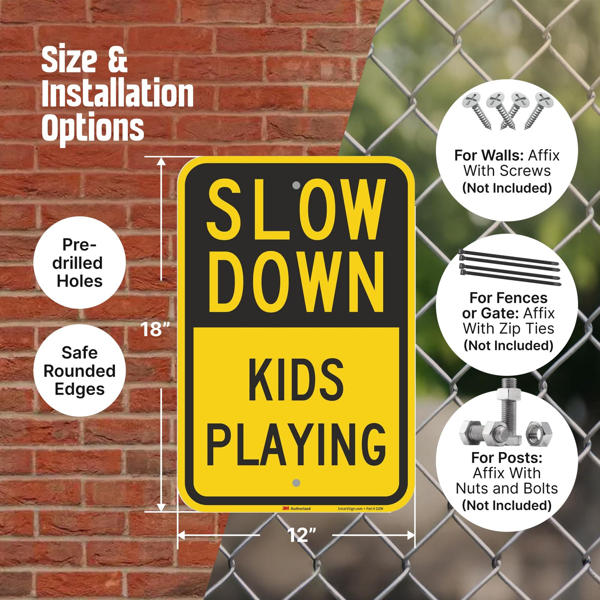 SmartSign "Slow Down - Kids Playing" Sign | 12" x 18" 3M Engineer Grade Reflective Aluminum 12" x 18"