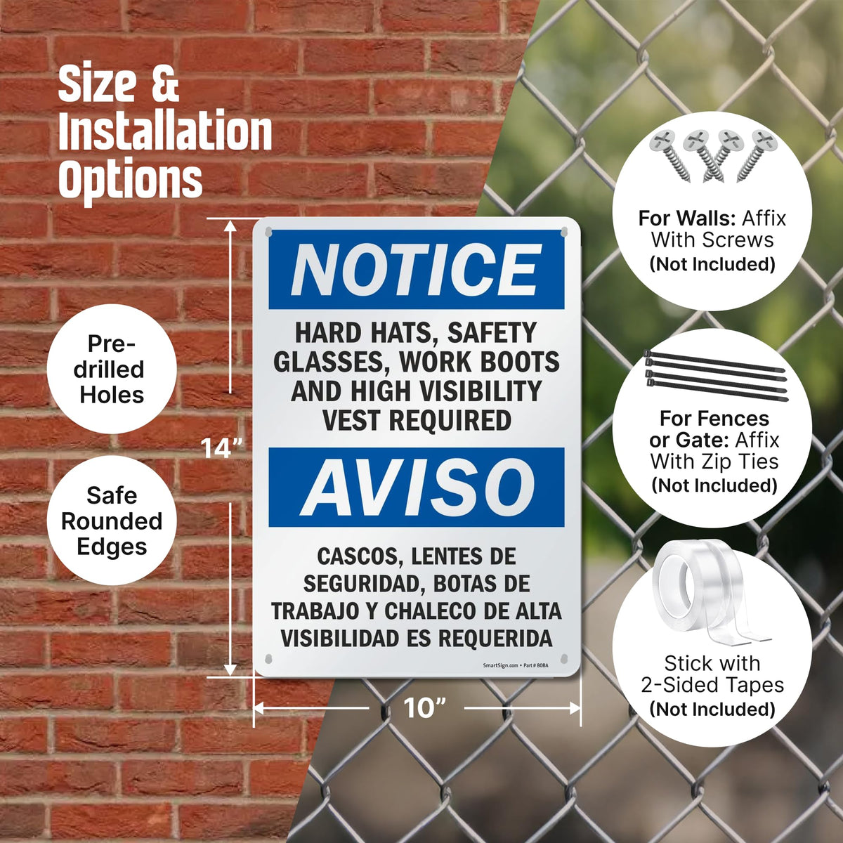 SmartSign - S-5992-AL-14 Notice - Hard Hats, Glasses, Boots, Vest Required Bilingual Sign By | 10" x 14" Aluminum 10x14 inches