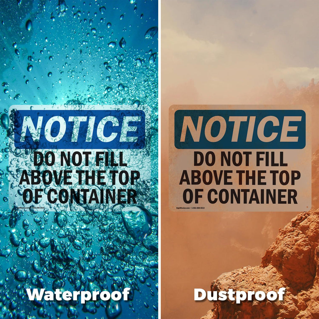 (2 Pack) Do Not Fill Above Top Of Container OSHA Notice Sign 10 Inch X 7 Inch Vinyl Label Decal Sticker Weather Resistant, UV Protected for Workplace, Business, and Construction Site, Made in the USA Vinyl Decal