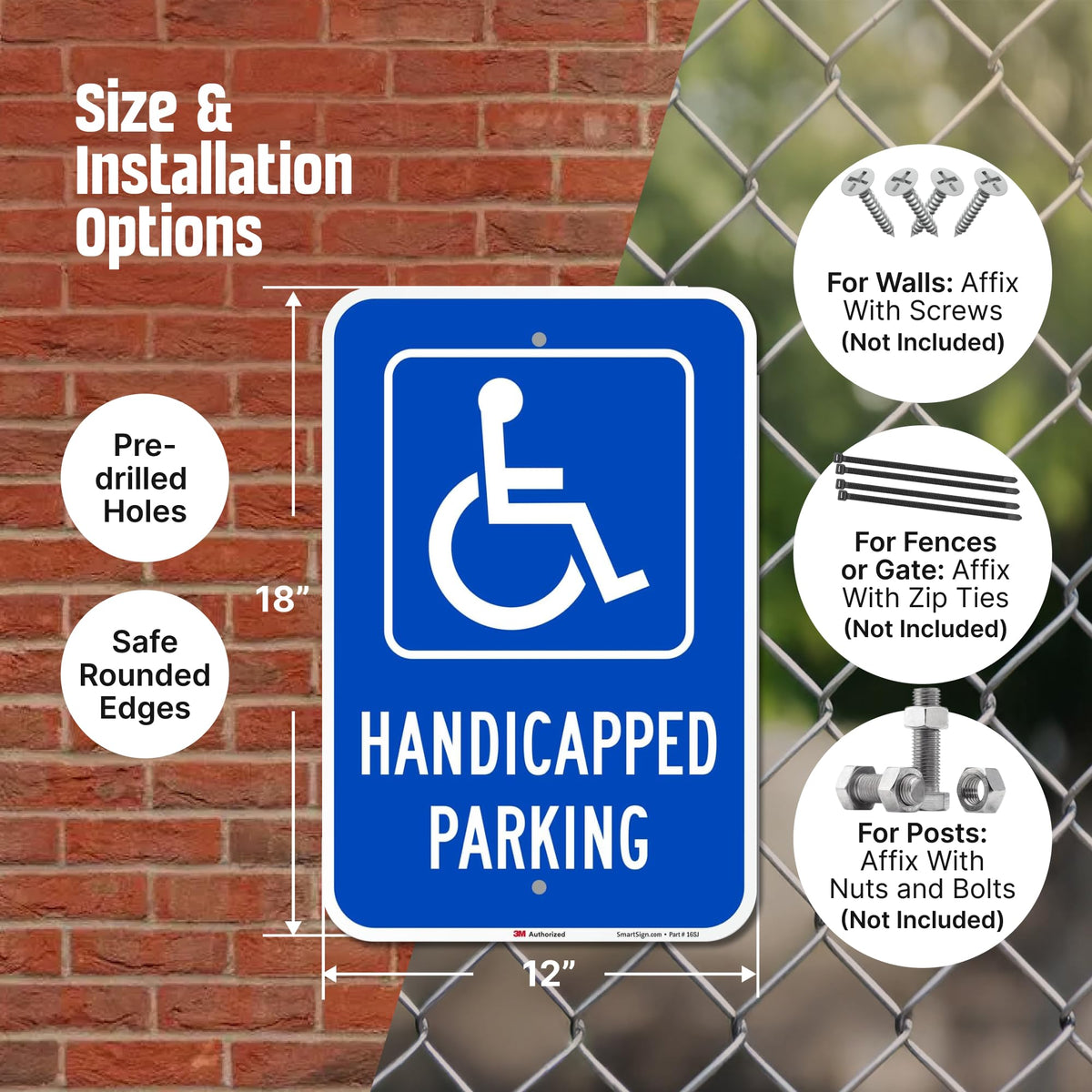 SmartSign Handicapped Parking Sign, 12 x 18 Inches 3M Engineer Grade Reflective Aluminum, Pre-Drilled Holes, USA Made 12" x 18" 12" x 18" EG Reflective Aluminum