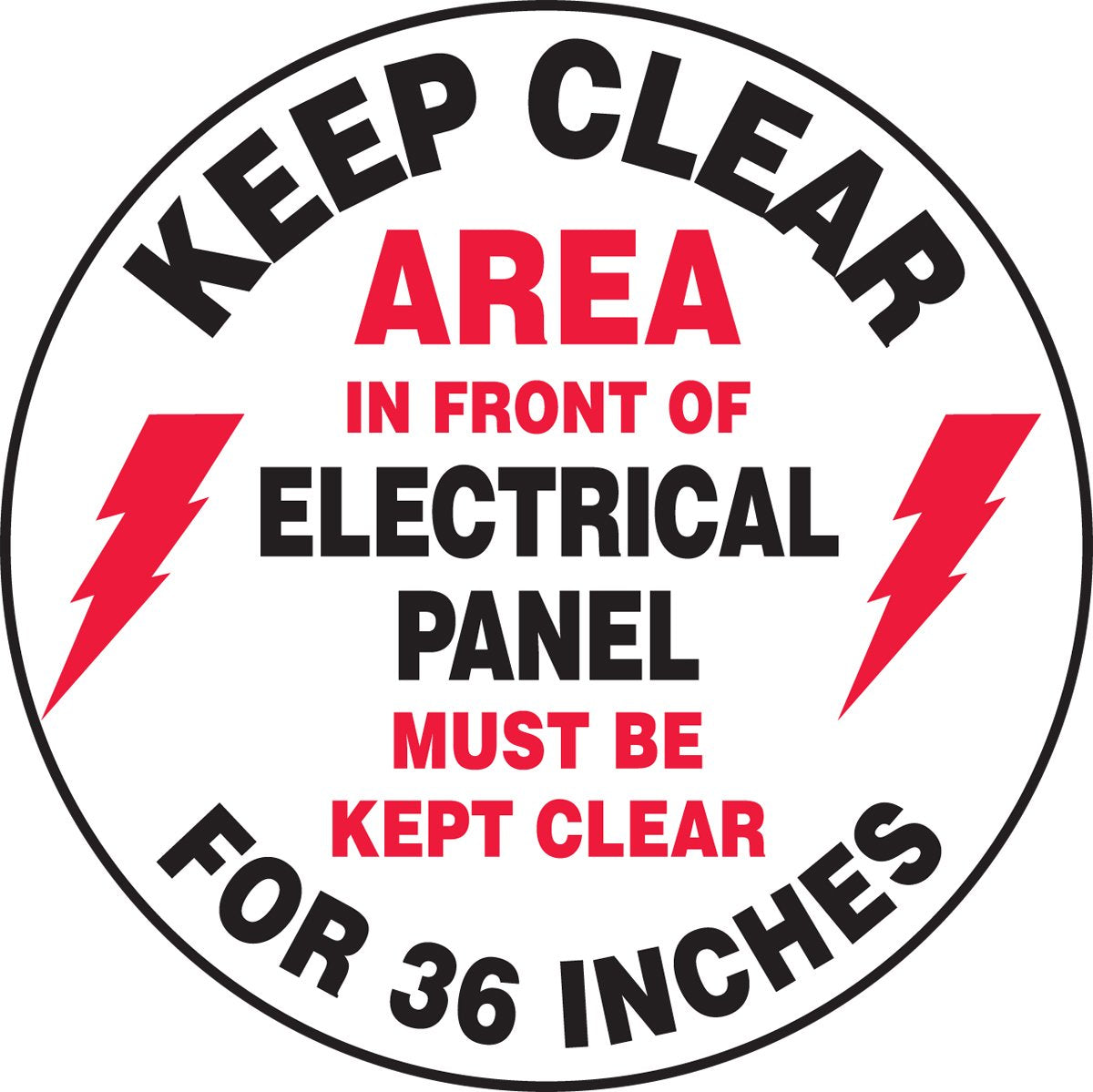 AccuformNMC Floor Sign "Keep Clear Area in Front of Electrical Panel Must 17" White