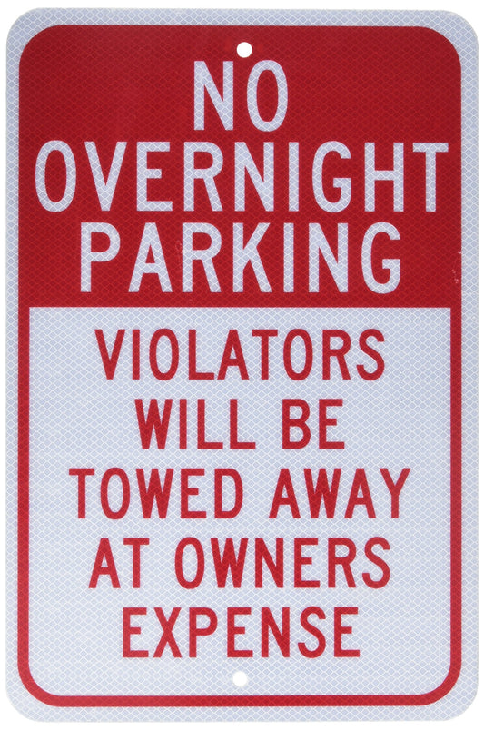 NMC TM57J Traffic Sign, Legend "NO OVERNIGHT PARKING VIOLATORS WILL BE TOWED AWAY AT OWNER'S EXPENSE", 12" Length x 18" Height, Engineer Grade Prismatic Reflective Aluminum 0.080, Red On White