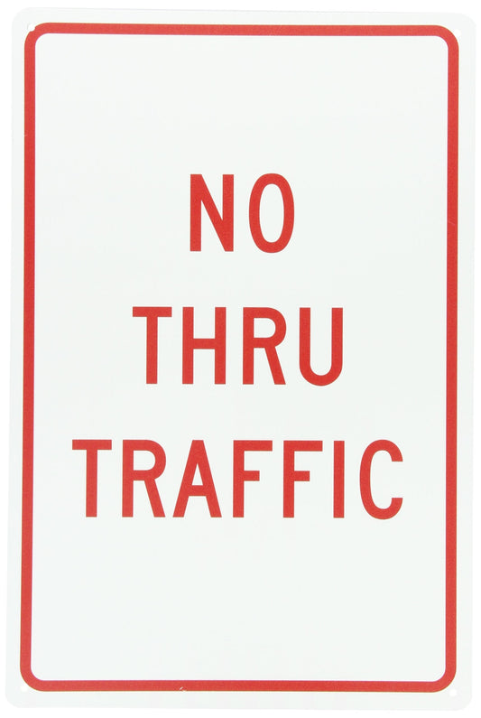 NMC TM141G Traffic Sign, Legend "NO THRU TRAFFIC", 12" Length x 18" Height, 0.040 Aluminum, Red On White Aluminum 0.040