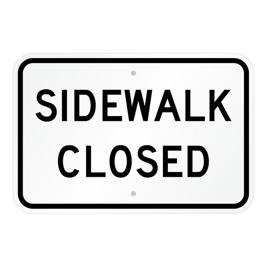 SmartSign 12 x 18 inch “Sidewalk Closed” MUTCD-Compliant Metal Sign, 63 mil Aluminum, 3M Laminated Engineer Grade Reflective Material, Black and White, Made in USA 12" x 18" EG Reflective Aluminum