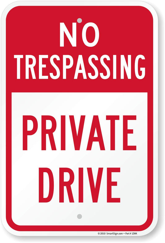 SmartSign - K-5893-AL-12x18 "No Trespassing - Private Drive" Sign | 12" x 18" Aluminum 12" x 18" Non-Reflective Aluminum