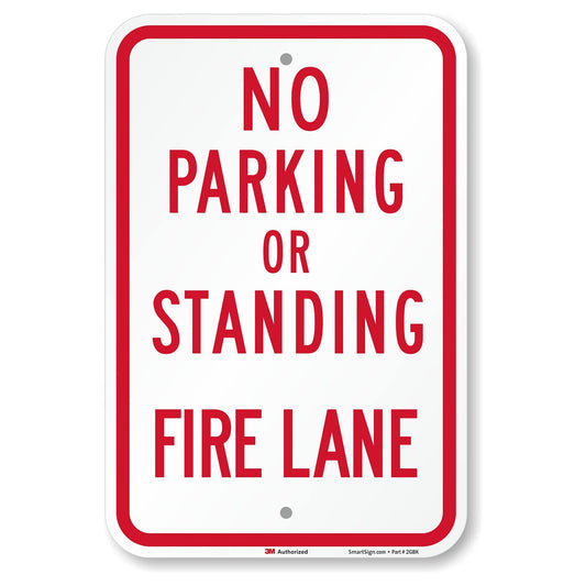 SmartSign "No Parking or Standing - Fire Lane" Sign | 12" x 18" 3M Engineer Grade Reflective Aluminum 12" x 18" EG Reflective Aluminum - Fire Lane Sign