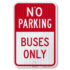 SmartSign - K-5443-HI-12x18 "No Parking - Buses Only" Sign | 12" x 18" 3M High Intensity Grade Reflective Aluminum Red on White