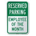 SmartSign - K-5499-EG-12x18 Reserved Parking - Employee of the Month Sign by | 12" x 18" 3M Engineer Grade Reflective Aluminum Green on White