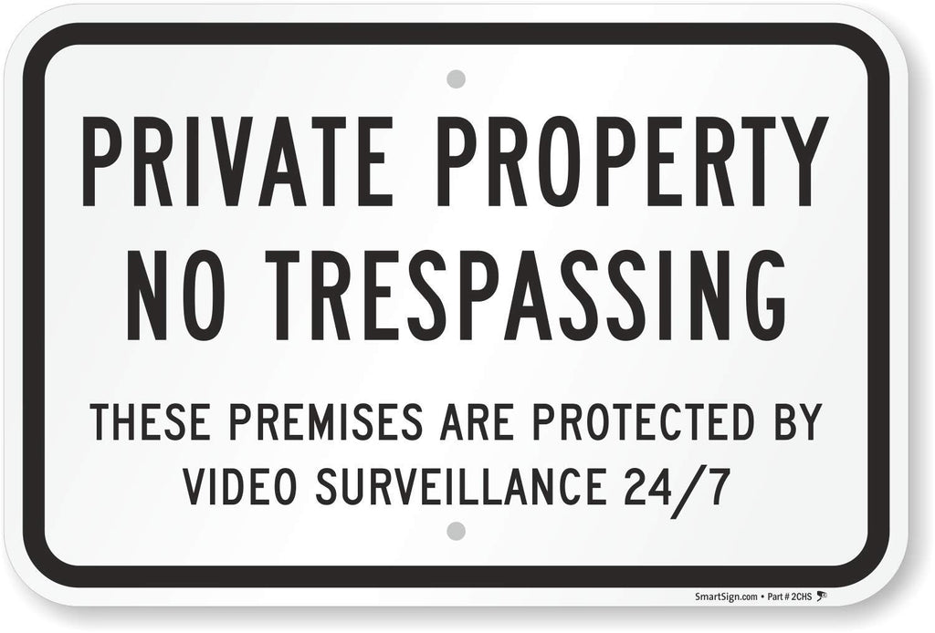 SmartSign - K-7496-AL-12x18 "Private Property - No Trespassing, Protected by Video Surveillance" Sign | 12" x 18" Aluminum 12" x 18" Non-Reflective Aluminum 12" x 18" - Non-Reflective Aluminum