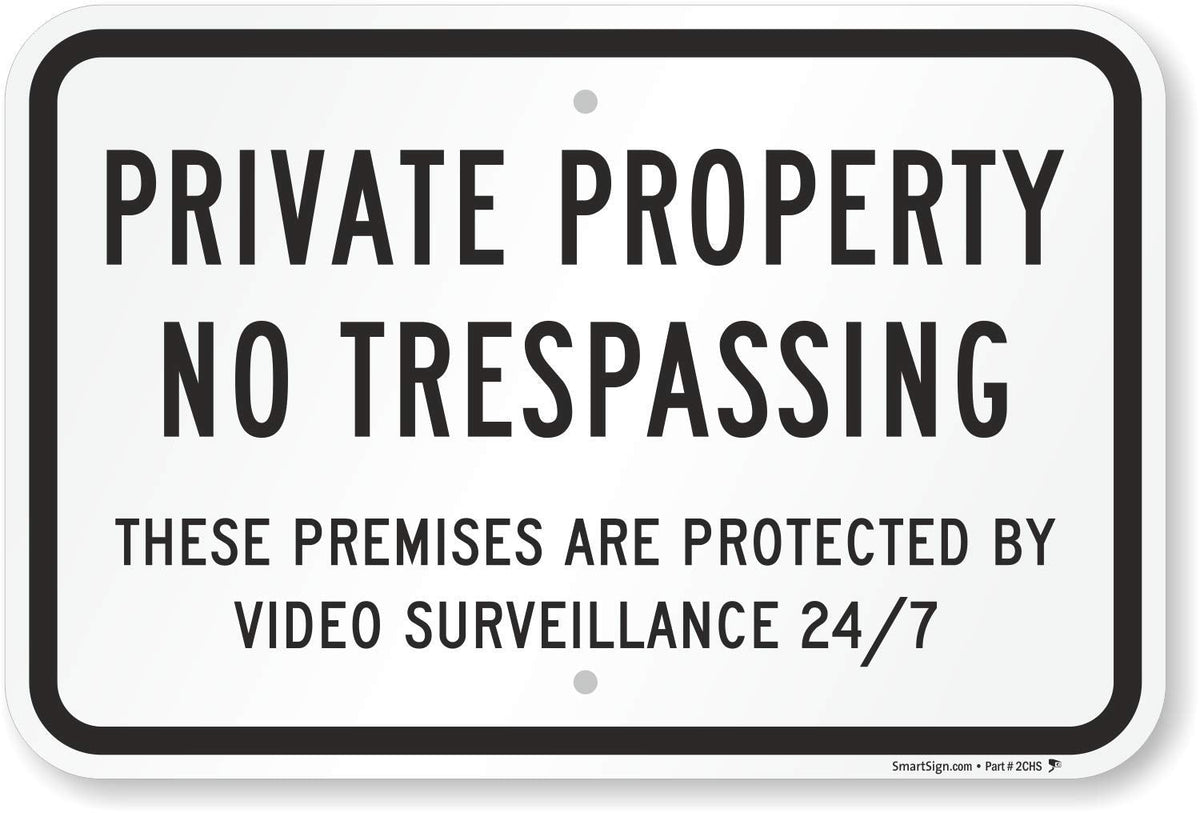 SmartSign - K-7496-AL-12x18 "Private Property - No Trespassing, Protected by Video Surveillance" Sign | 12" x 18" Aluminum 12" x 18" Non-Reflective Aluminum 12" x 18" - Non-Reflective Aluminum