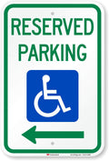 "Reserved Parking" Federal Handicap Parking Sign with Left Arrow By SmartSign | 12" x 18" 3M Engineer Grade Reflective Aluminum 12" x 18" EG Reflective Aluminum - Reserved Parking Sign with Left Arrow