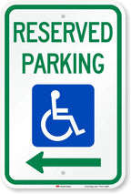 "Reserved Parking" Federal Handicap Parking Sign with Left Arrow By SmartSign | 12" x 18" 3M Engineer Grade Reflective Aluminum 12" x 18" EG Reflective Aluminum - Reserved Parking Sign with Left Arrow