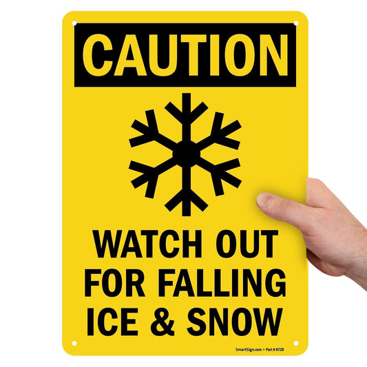 SmartSign "Caution - Watch For Falling Ice & Snow" Sign | 10" x 14" Aluminum 14" x 10"
