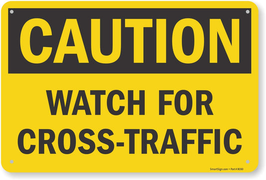 SmartSign - T9-1275-NR "Caution - Watch For Cross Traffic" Sign | 12" x 18" Aluminum