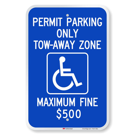 SmartSign "Permit Parking Only - Tow-Away Zone, Max Fine $500" Handicap Parking Sign | 12" x 18" 3M Engineer Grade Reflective Aluminum