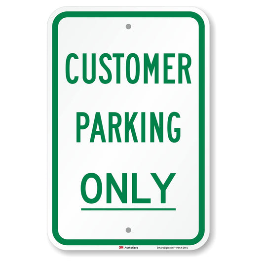 SmartSign "Customer Parking Only" Sign | 12" x 18" 3M Engineer Grade Reflective Aluminum Green on White