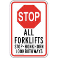 ComplianceSigns.com Stop All Forklifts Stop - Honk Horn Look Both Ways Reflective Sign, 18x12 inch with Center Holes on 80 mil Aluminum for Machinery, American Made Safety Signs for the Workplace