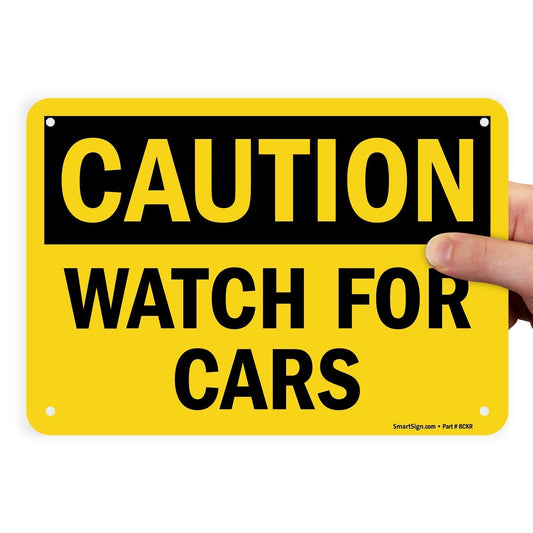 SmartSign "Caution - Watch for Cars" Sign | 7" x 10" Plastic