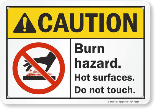 SmartSign "Caution - Burn Hazard, Hot Surfaces, Do Not Touch" Sign | 7" x 10" Aluminum 7" x 10"