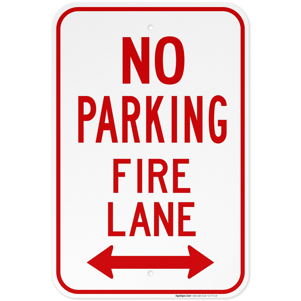 No Parking Fire Lane Bidirectional Arrow Sign, Aluminum 12x18 Reflective