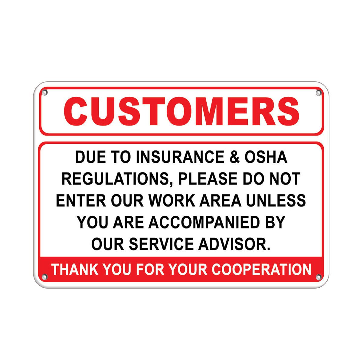 Insurance & OSHA Regulations Please Do Not Enter Metal Sign 10 x 14 Inches