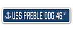 USS Preble DDG 46 Street Sign us Navy Ship Veteran Sailor Gift