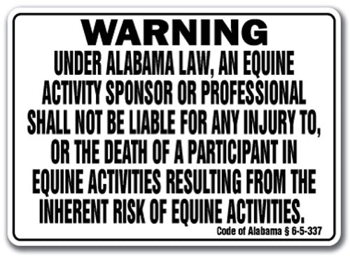 Alabama Equine Sign Activity Liability Warning Statute Horse Farm barn Stable 12" X 18" Aluminum