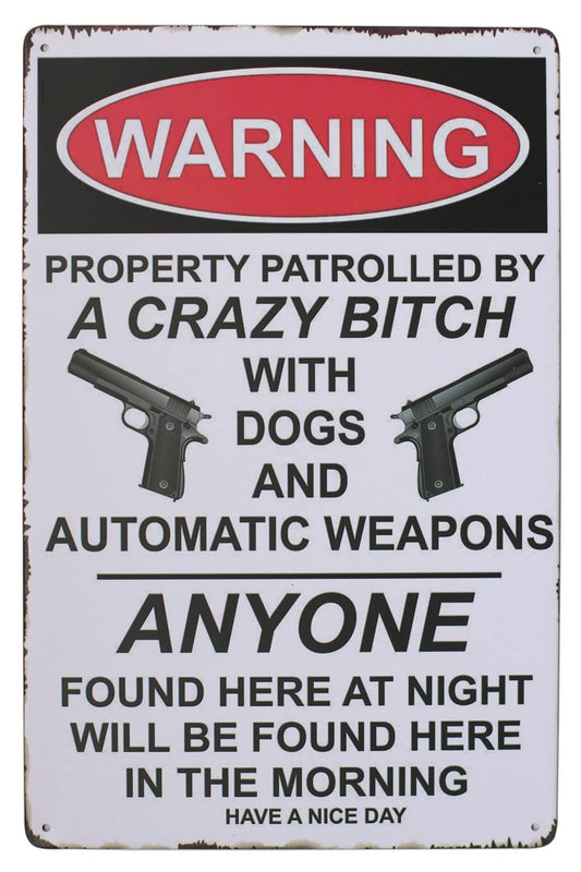 SUMIK Warning Property Patrolled By A Crazy, Metal Tin Sign, Vintage Art Poster Plaque Home Wall Decor