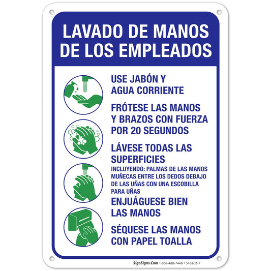 Hand Washing Sign Spanish, 10x7 Inches, Handwashing Instruction Sign, Rust Free 0.40 Aluminum, Fade Resistant, Easy Mounting, Indoor/Outdoor Use, Made in USA