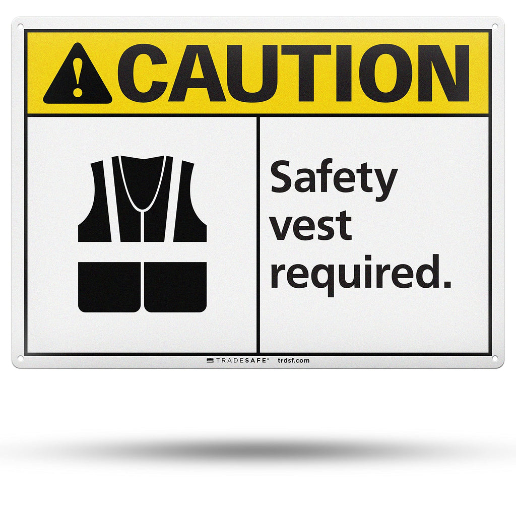 TRADESAFE Caution Safety Vest Required Sign, Aluminum PPE Safety Signs